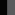 black / grey